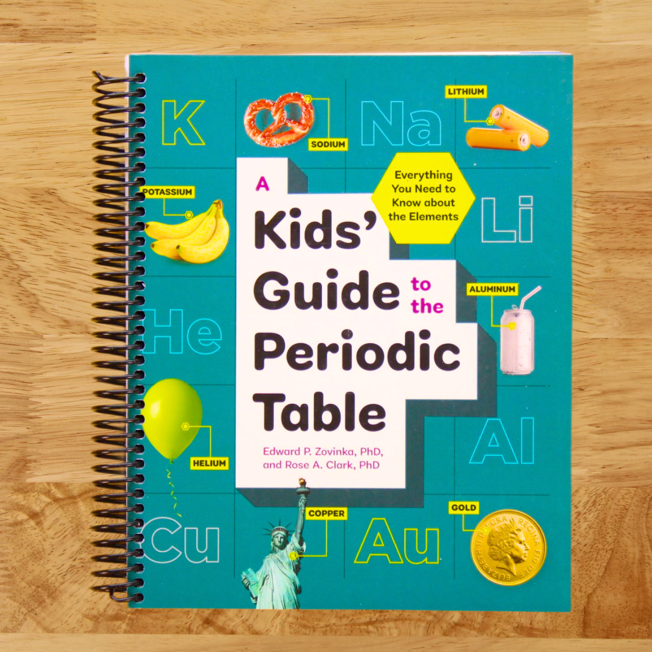 A Kids' Guide to the Periodic Table: Everything You Need to Know about the Elements