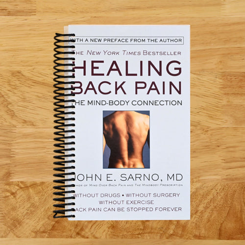 Healing Back Pain: The Mind-Body Connection