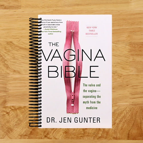The Vagina Bible: The Vulva and the Vagina: Separating the Myth from the Medicine