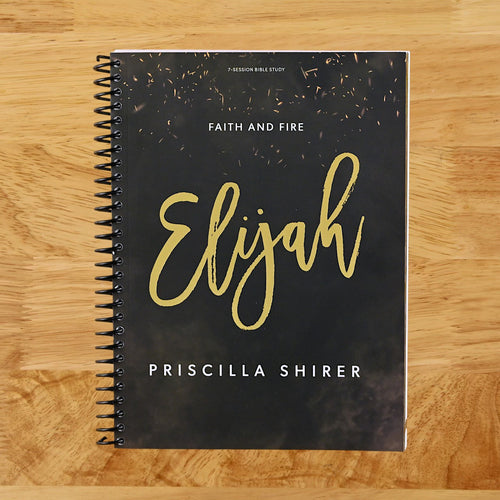 Elijah: Faith and Fire - Bible Study Book