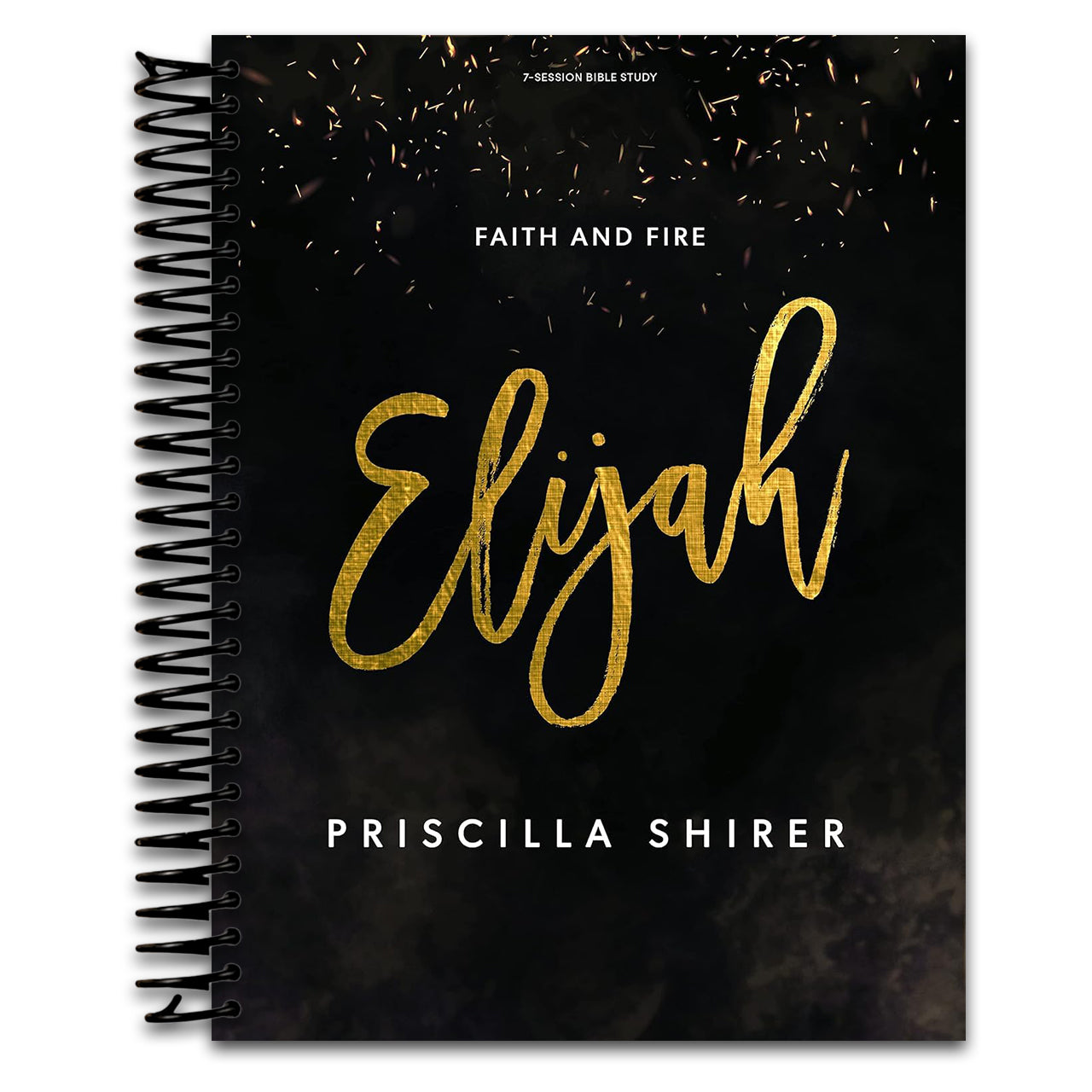 Elijah: Faith and Fire - Bible Study Book