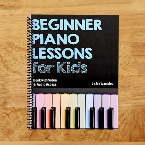 Beginner Piano Lessons for Kids Book: with Online Video & Audio Access