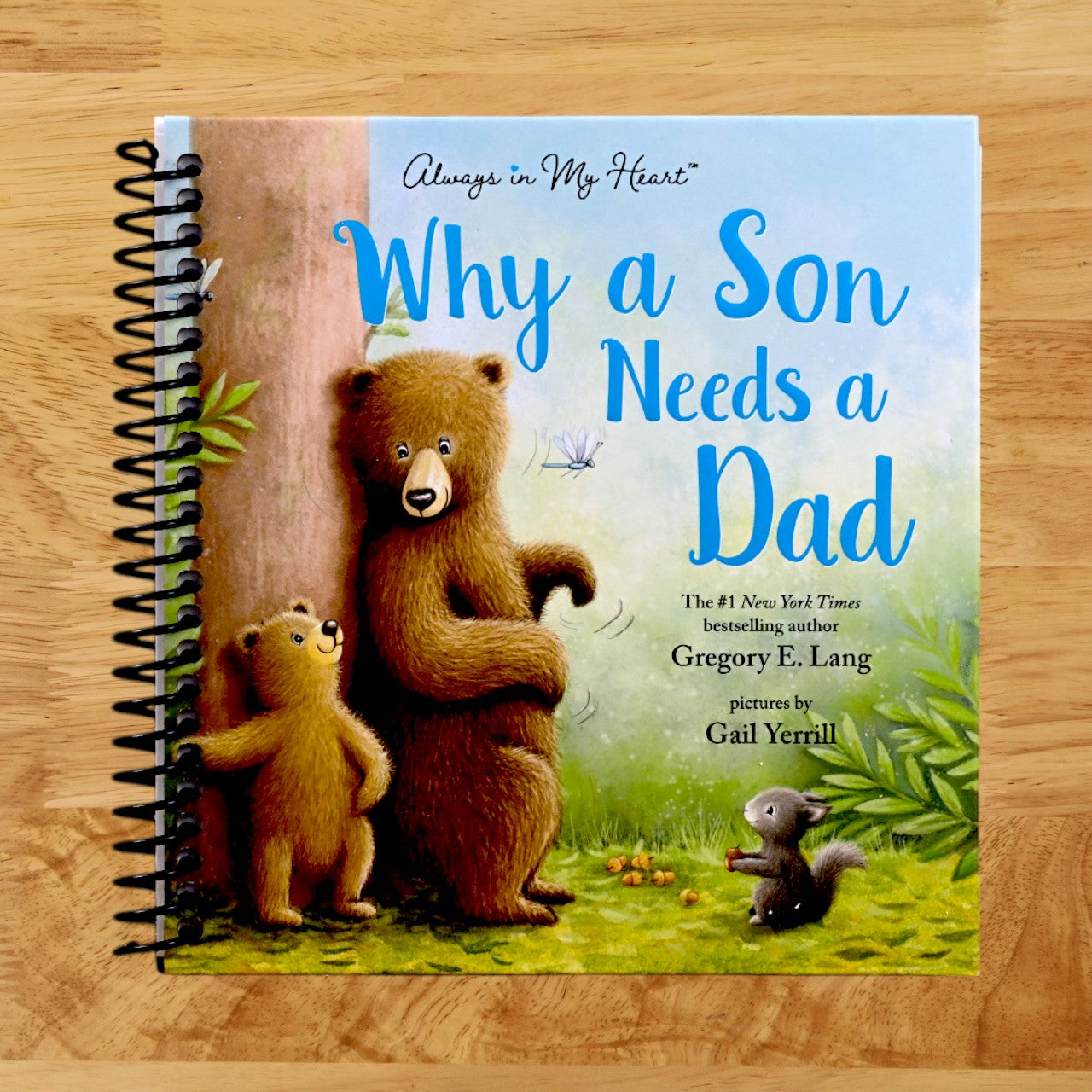 Why a Son Needs a Dad: Celebrate Your Father and Son Bond this Valentine's Day with this Heartwarming Picture Book!