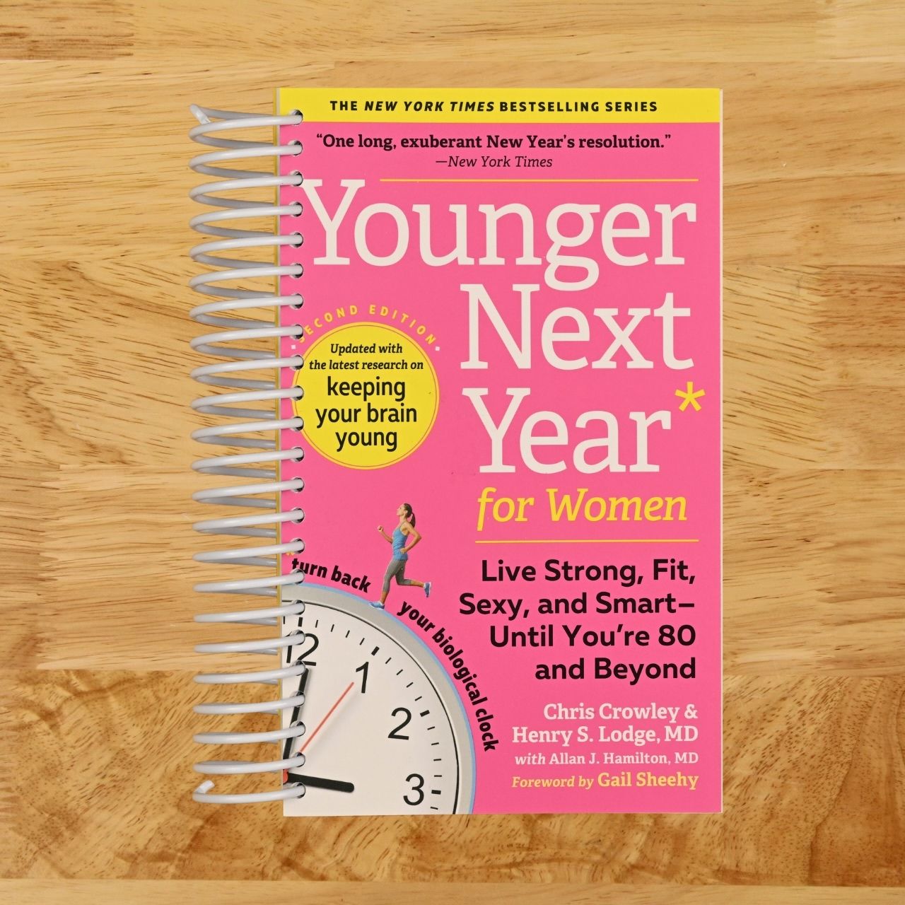 Younger Next Year for Women: Live Strong, Fit, Sexy, and Smart―Until You’re 80 and Beyond