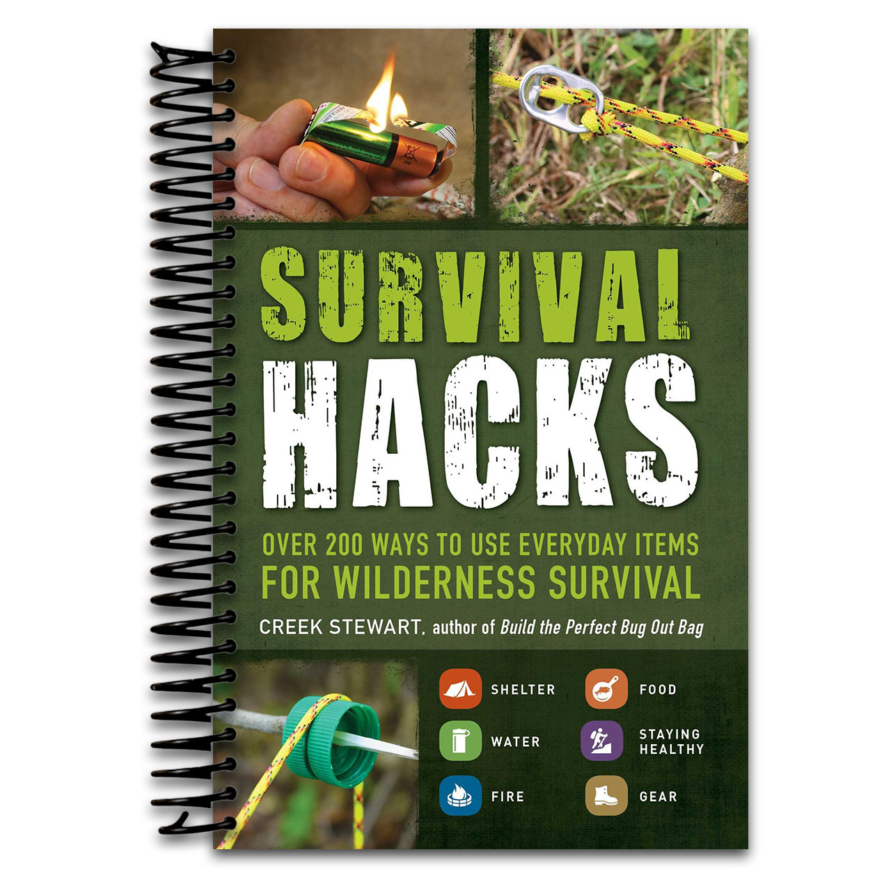 Survival Hacks: Over 200 Ways to Use Everyday Items for Wilderness Survival (Life Hacks Series)