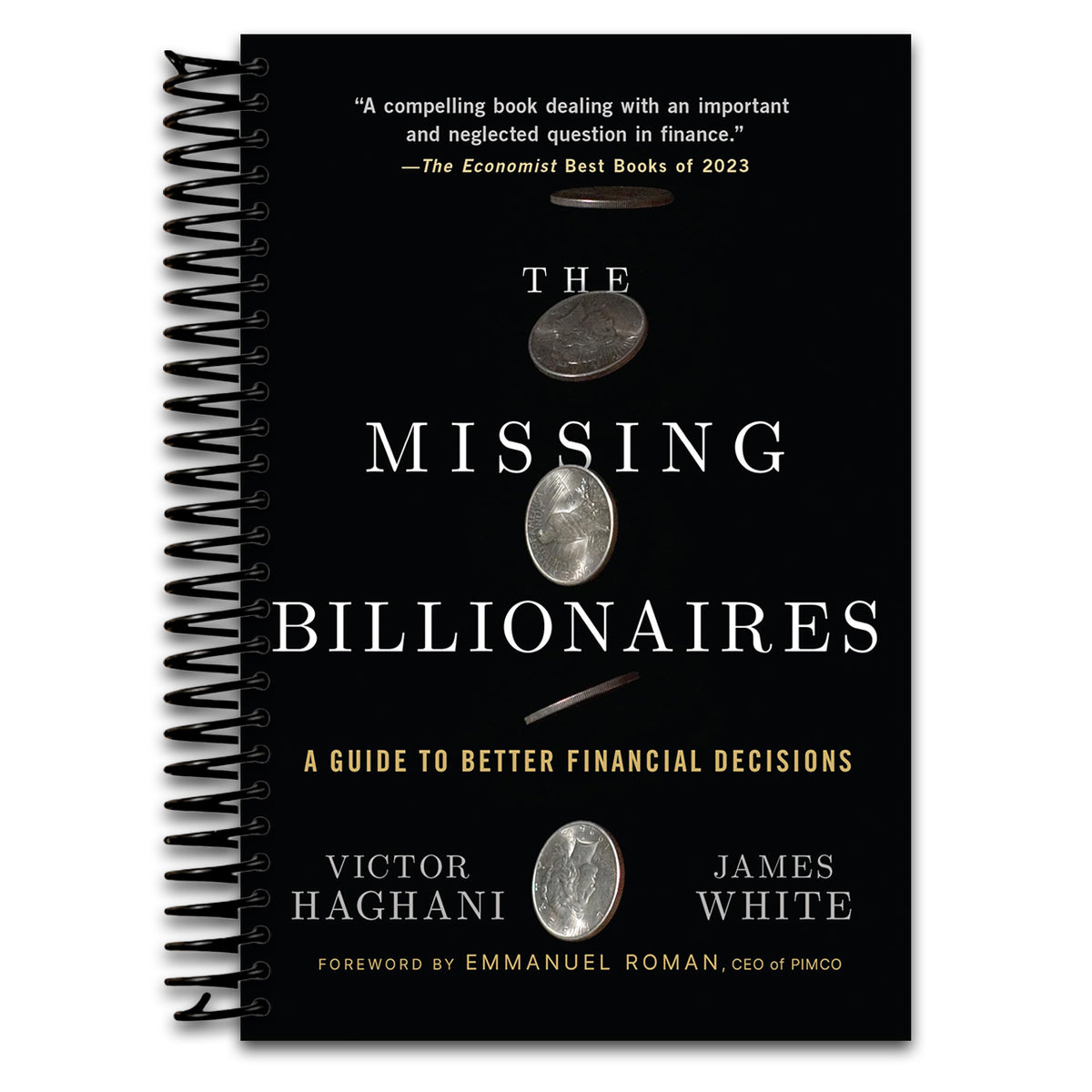The Missing Billionaires: A Guide to Better Financial Decisions (Spiral bound) Happy Coil spiral bound book