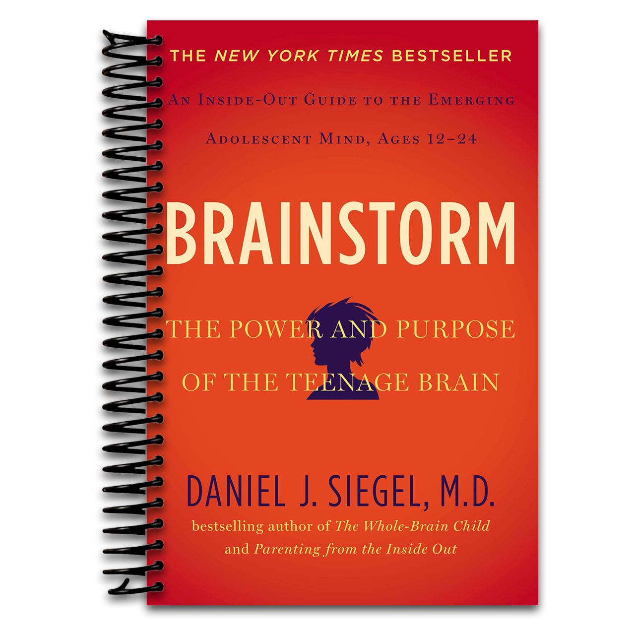 Brainstorm: The Power and Purpose of the Teenage Brain (Spiral bound)