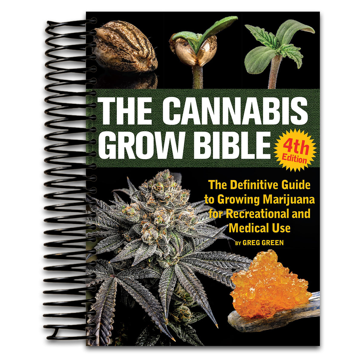 The Cannabis Grow Bible: The Definitive Guide to Growing Marijuana for Recreational and Medicinal Use (Spiral bound)