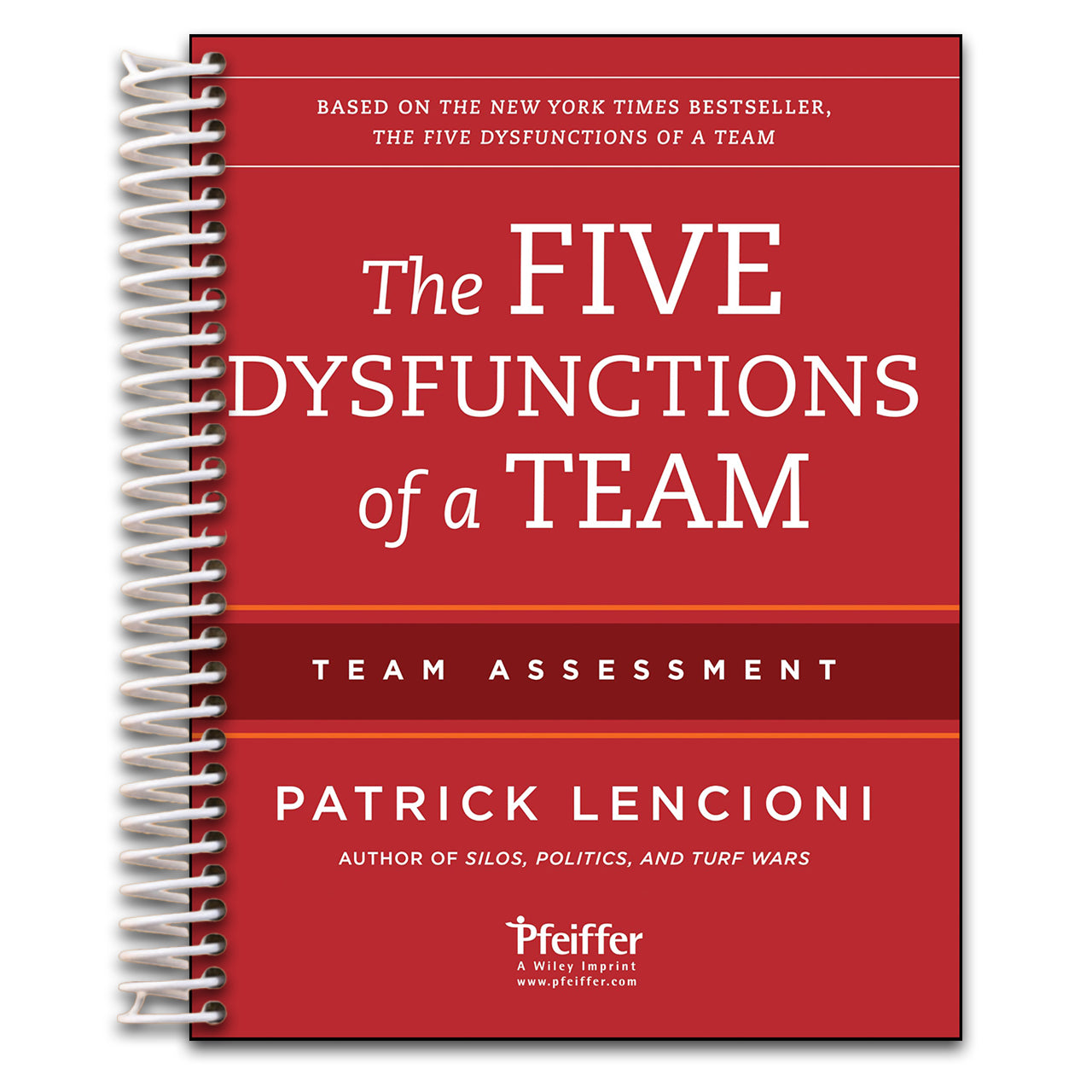 The Five Dysfunctions of a Team: Team Assessment (Spiral bound) Happy Coil spiral bound book