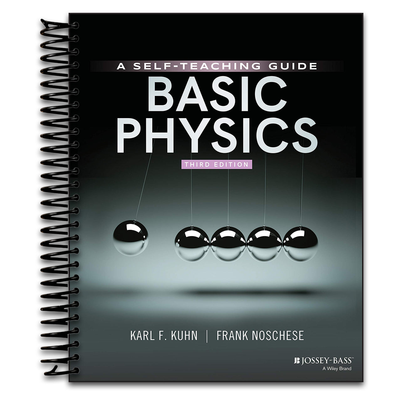 Basic Physics: A Self-Teaching Guide, 3rd Edition (Spiral bound)