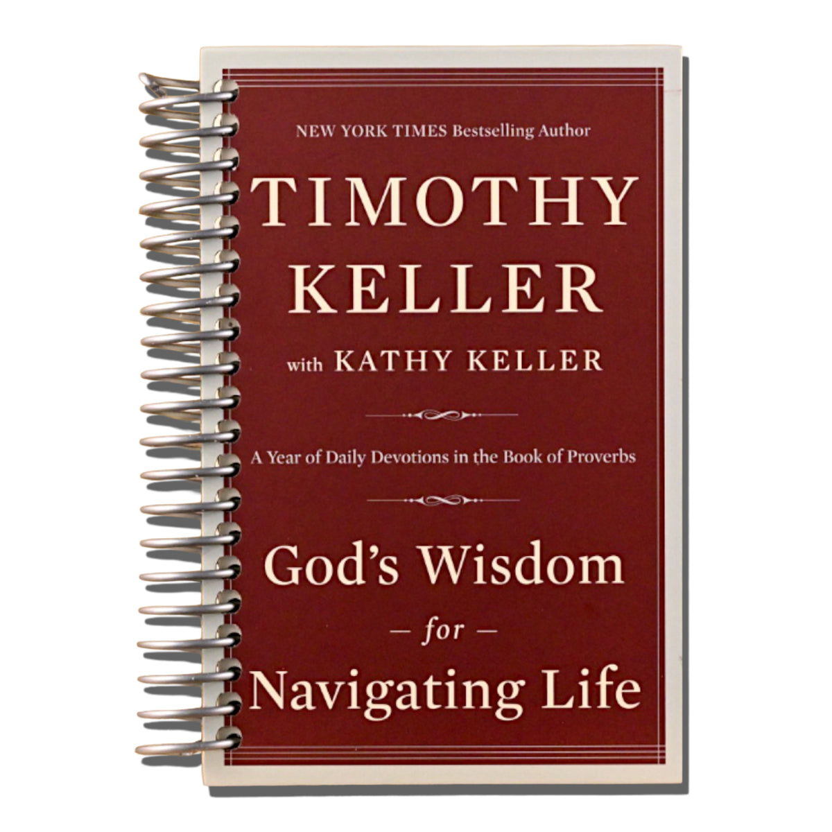 God's Wisdom for Navigating Life: A Year of Daily Devotions in the Book of Proverbs
