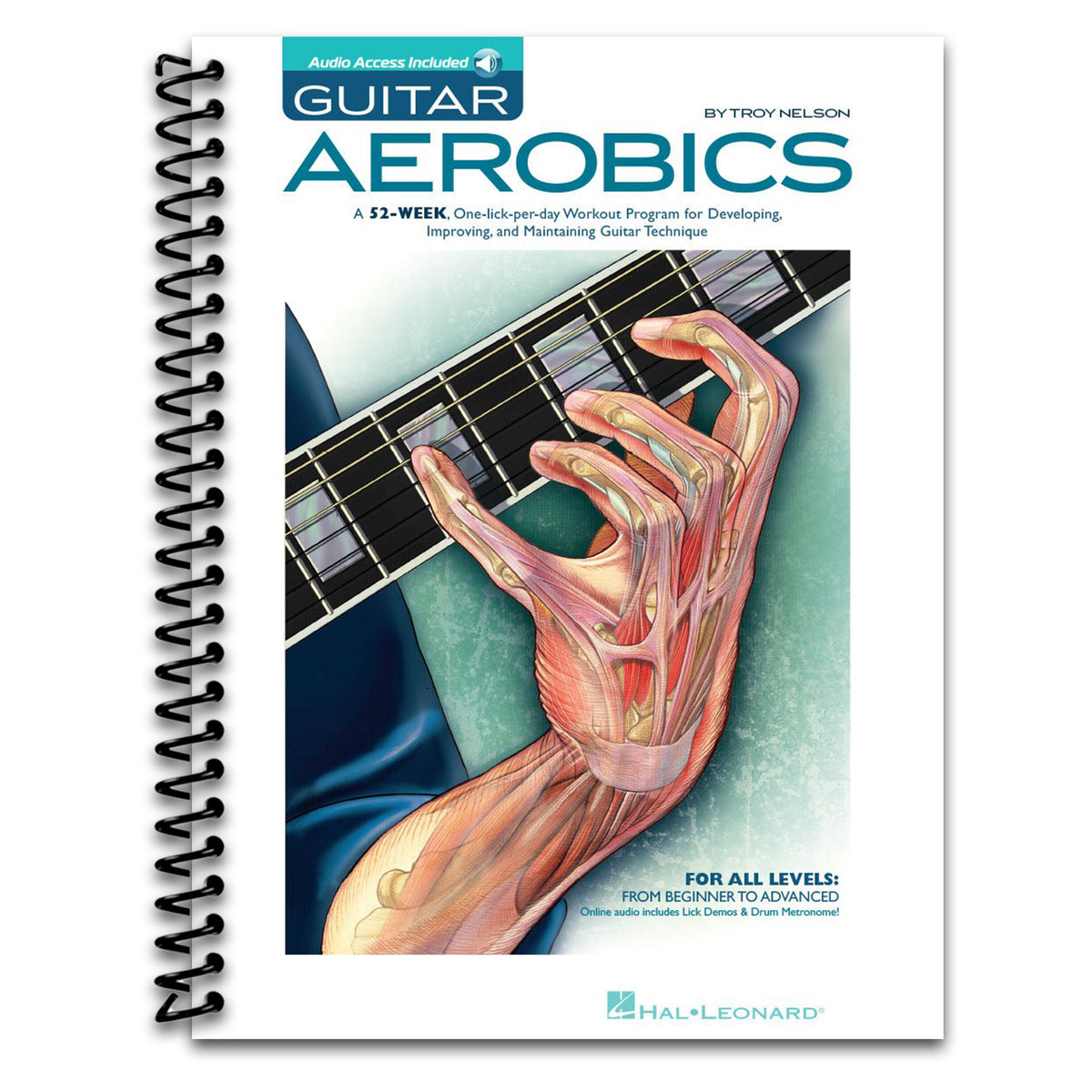 Guitar Aerobics: A 52-Week, One-lick-per-day Workout Program for Developing, Improving and Maintaining Guitar Technique Bk/online audio