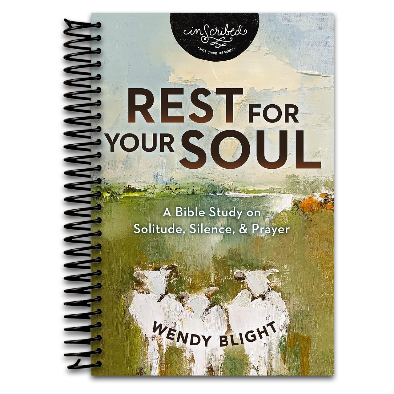 Rest for Your Soul: A Bible Study on Solitude, Silence, and Prayer (InScribed Collection) (Spiral bound)