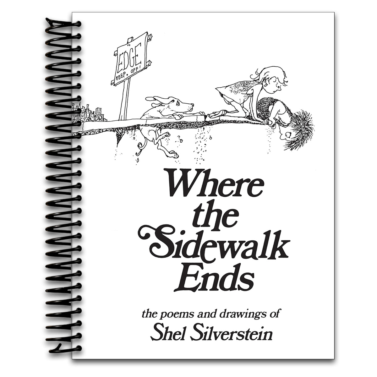 Where the Sidewalk Ends: Poems and Drawings