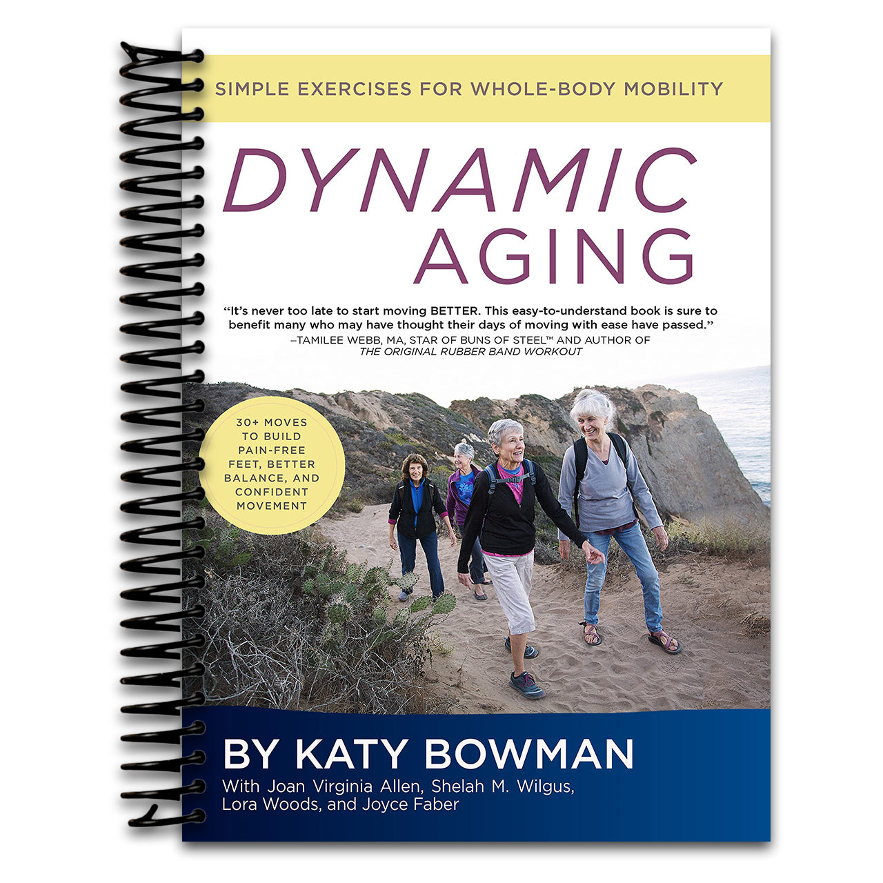 Dynamic Aging: Simple Exercises for Whole-Body Mobility (Spiral bound)