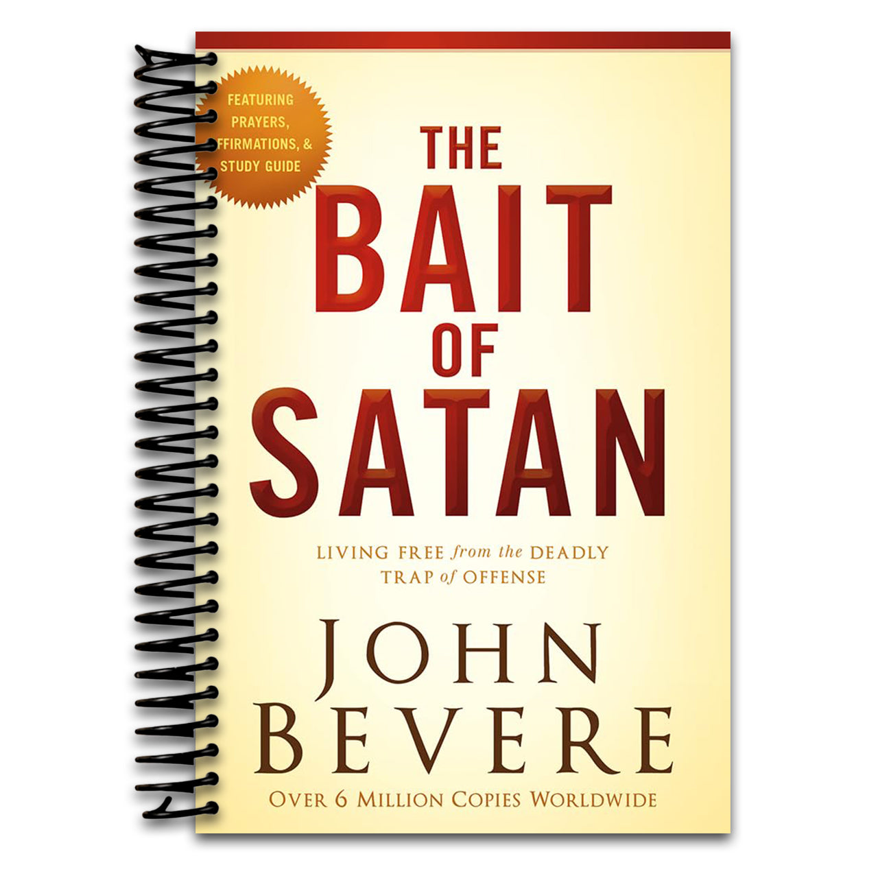 The Bait of Satan, 20th Anniversary Edition: Living Free from the Deadly Trap of Offense (Spiral bound) Happy Coil spiral bound book