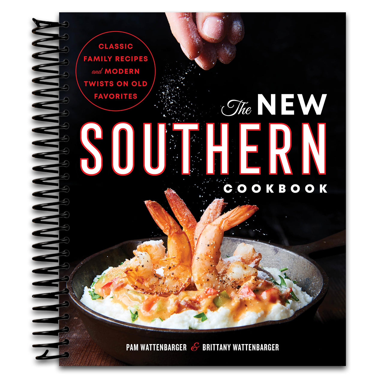 The New Southern Cookbook: Classic Family Recipes And Modern Twists on Old Favorites (Spiral bound) Happy Coil spiral bound book