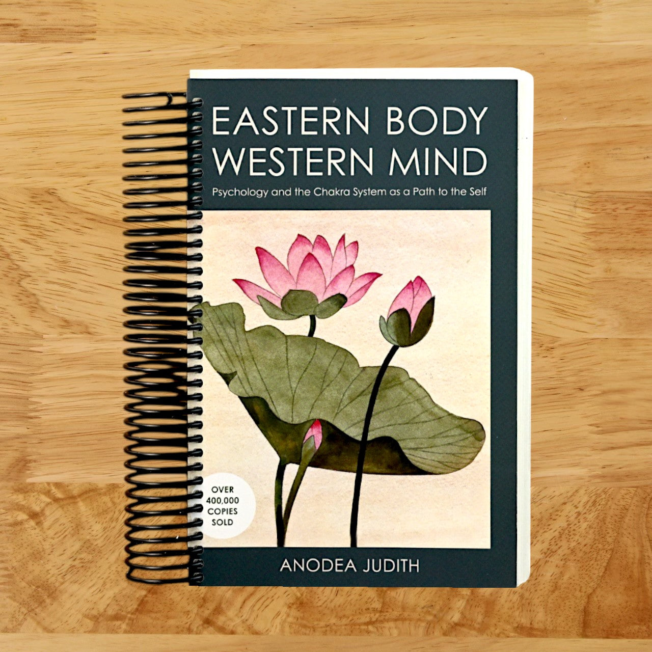 Eastern Body, Western Mind: Psychology and the Chakra System As a Path to the Self