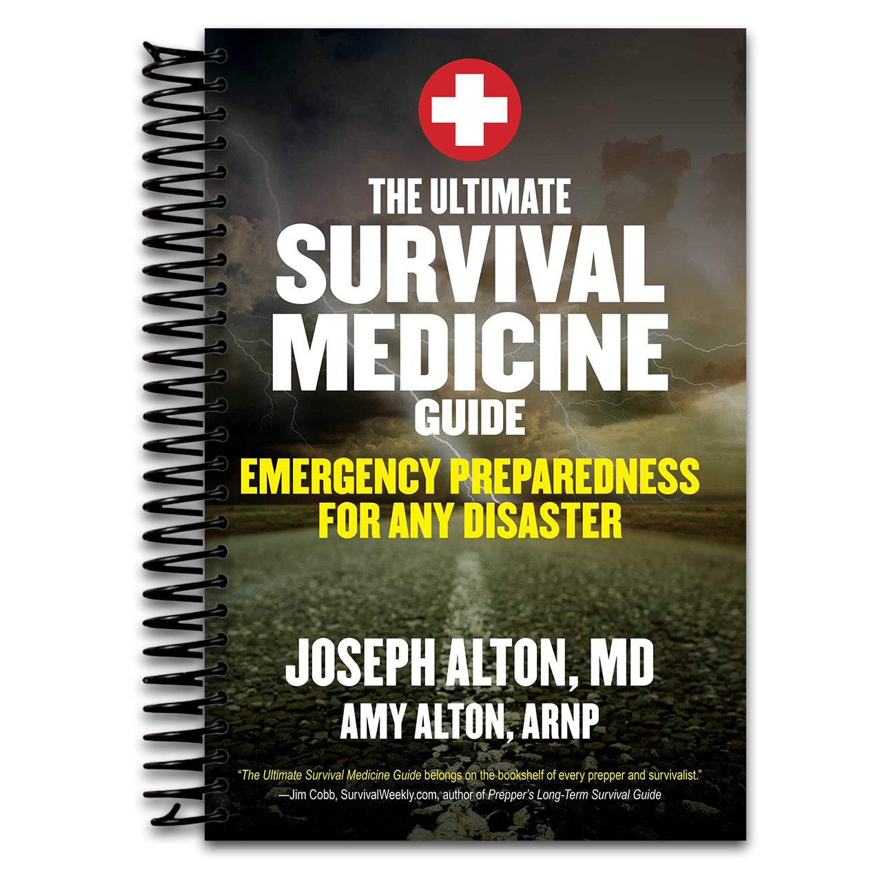 The Ultimate Survival Medicine Guide: Emergency Preparedness for ANY Disaster (Spiral bound) Happy Coil spiral bound book