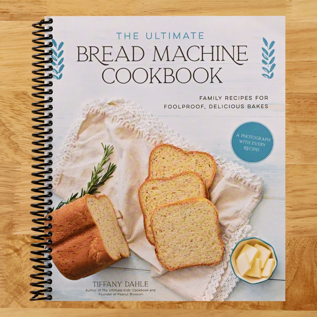 The Ultimate Bread Machine Cookbook: Family Recipes for Foolproof, Delicious Bakes (Spiral bound) Happy Coil spiral bound book