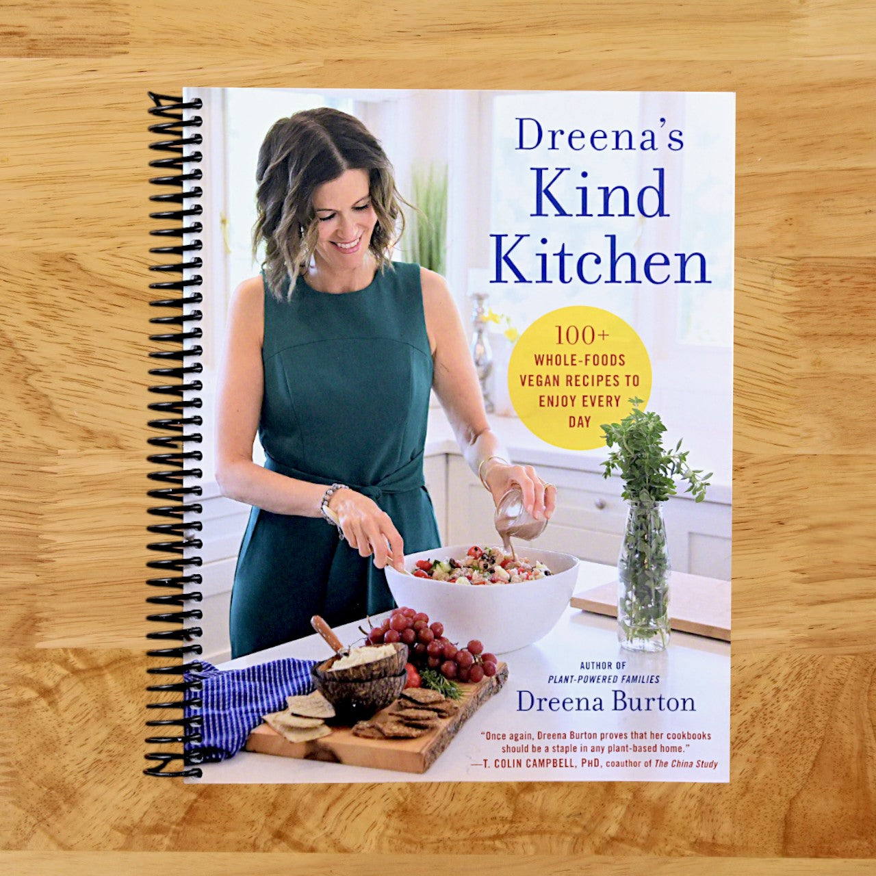 Dreena's Kind Kitchen: 100 Whole-Foods Vegan Recipes to Enjoy Every Day (Spiral bound) Happy Coil spiral bound book