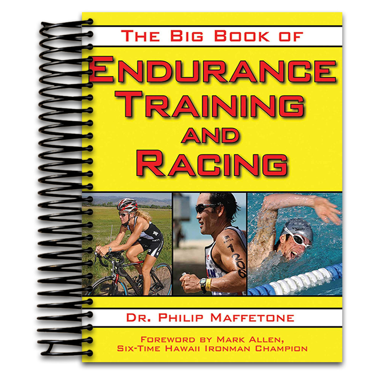 The Big Book of Endurance Training and Racing (Spiral bound) Happy Coil spiral bound book