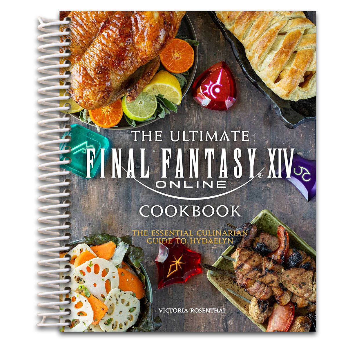 The Ultimate Final Fantasy XIV Cookbook: The Essential Culinarian Guide to Hydaelyn (Spiral bound)