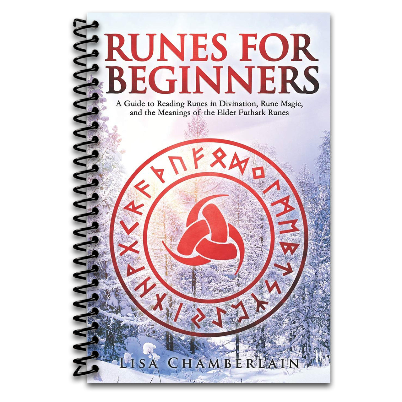 Runes for Beginners: A Guide to Reading Runes in Divination, Rune Magic, and the Meaning of the Elder Futhark Runes (The Divination Series: Tarot, Runes and More) (Spiral bound) Happy Coil spiral bound book