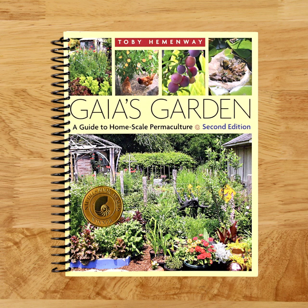 Gaia's Garden: A Guide to Home-Scale Permaculture, 2nd Edition