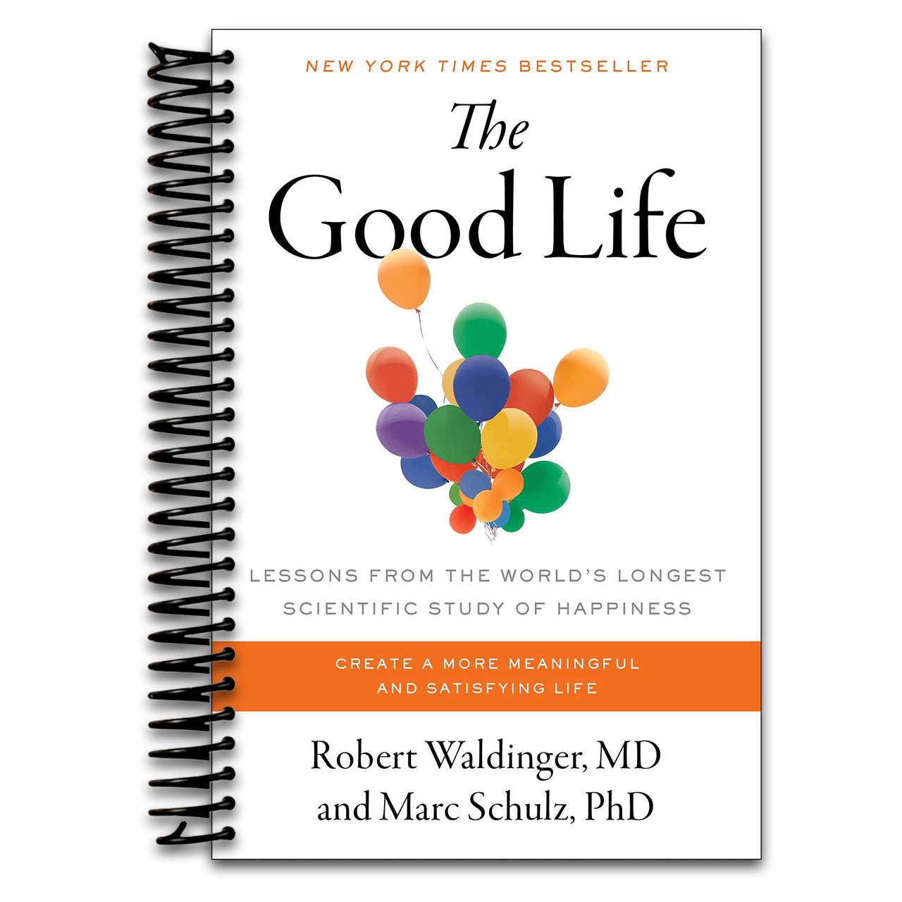 The Good Life: Lessons from the World's Longest Scientific Study of Happiness (Spiral bound)