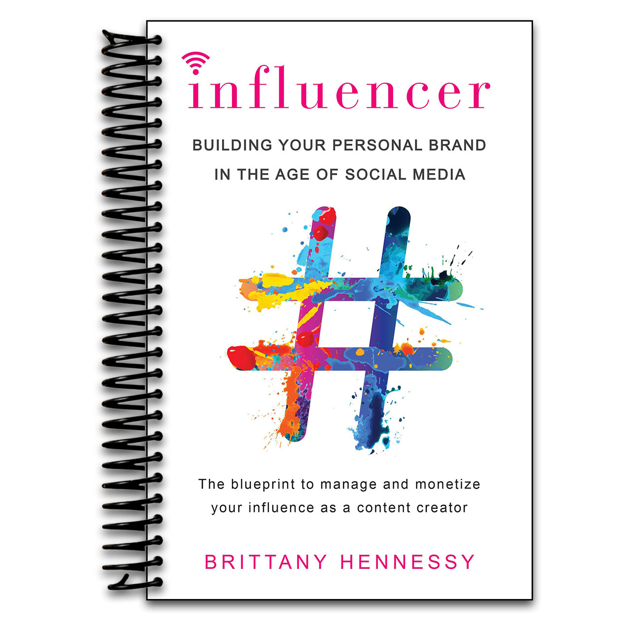 Influencer: Building Your Personal Brand in the Age of Social Media (Spiral bound)