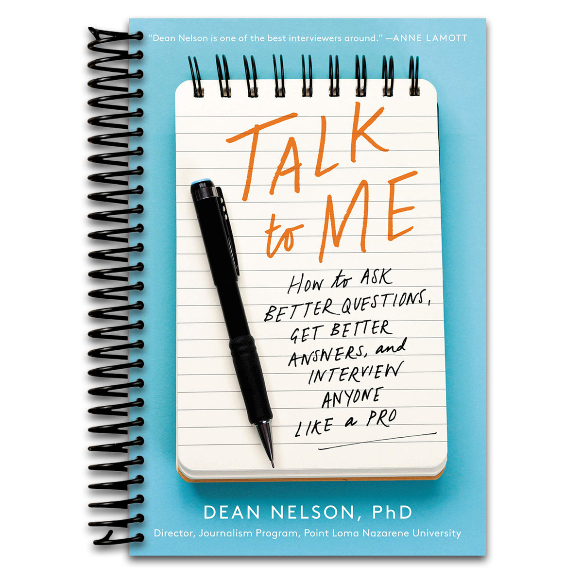 Talk to Me: How to Ask Better Questions, Get Better Answers, and Interview Anyone Like a Pro – An Essential Communication Guide with Gold-Standard Advice and Practical Skills (Spiral bound) Happy Coil spiral bound book