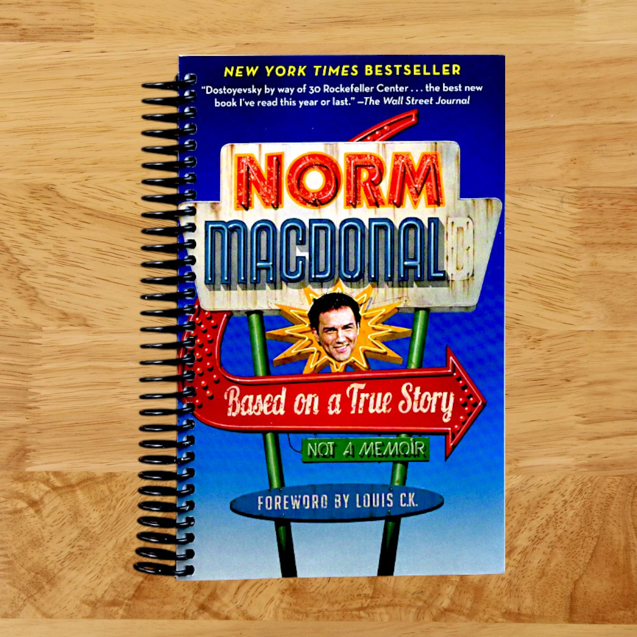 Based on a True Story: Not a Memoir