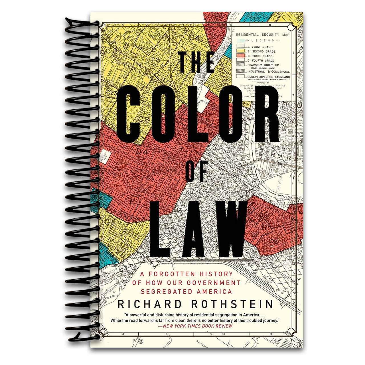 The Color of Law: A Forgotten History of How Our Government Segregated America