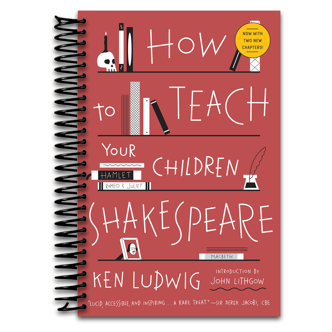 How to Teach Your Children Shakespeare (Spiral bound) Happy Coil spiral bound book