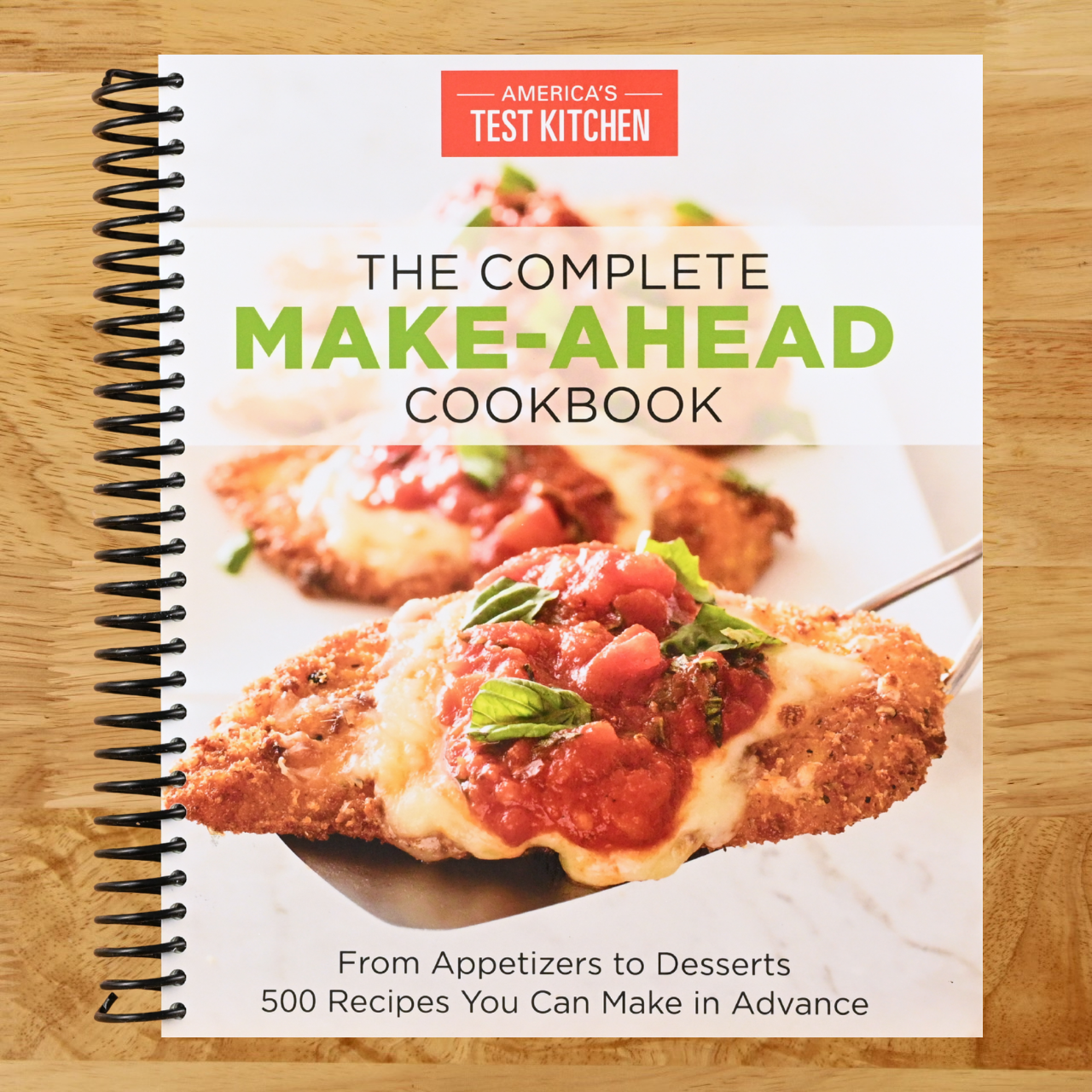 The Complete Make-Ahead Cookbook: From Appetizers to Desserts 500 Recipes You Can Make in Advance (The Complete ATK Cookbook Series) (Spiral bound) Happy Coil spiral bound book