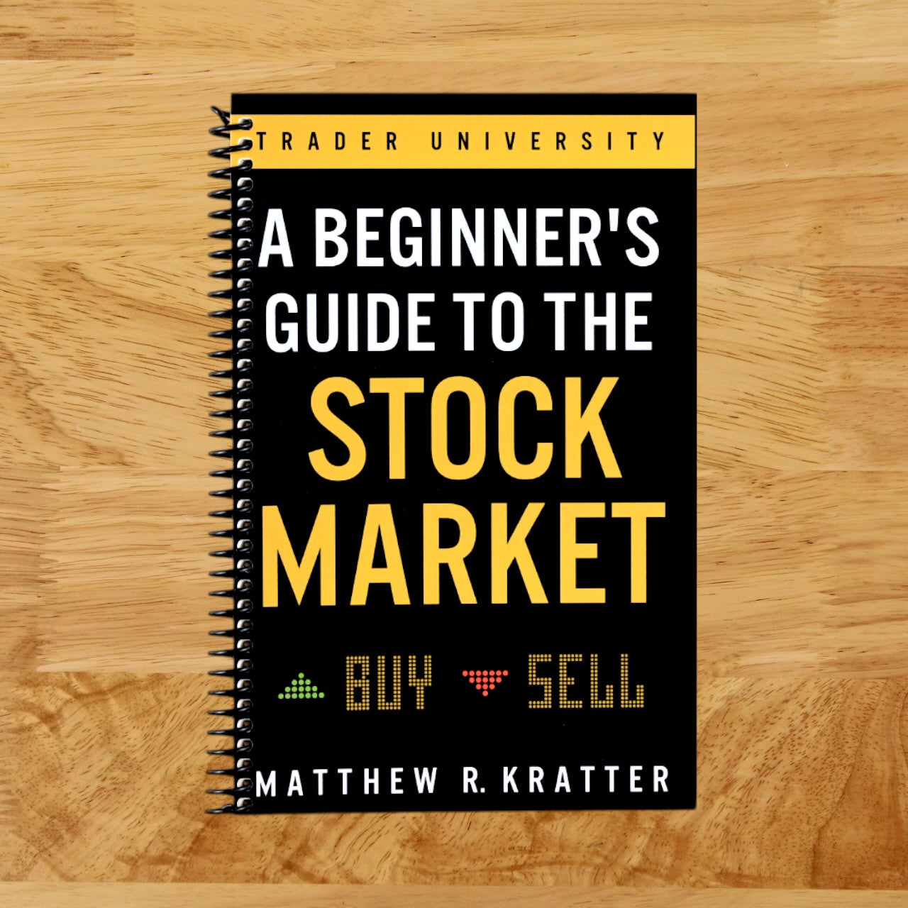 A Beginner's Guide to the Stock Market: Everything You Need to Start Making Money Today (Spiral bound) Happy Coil spiral bound book