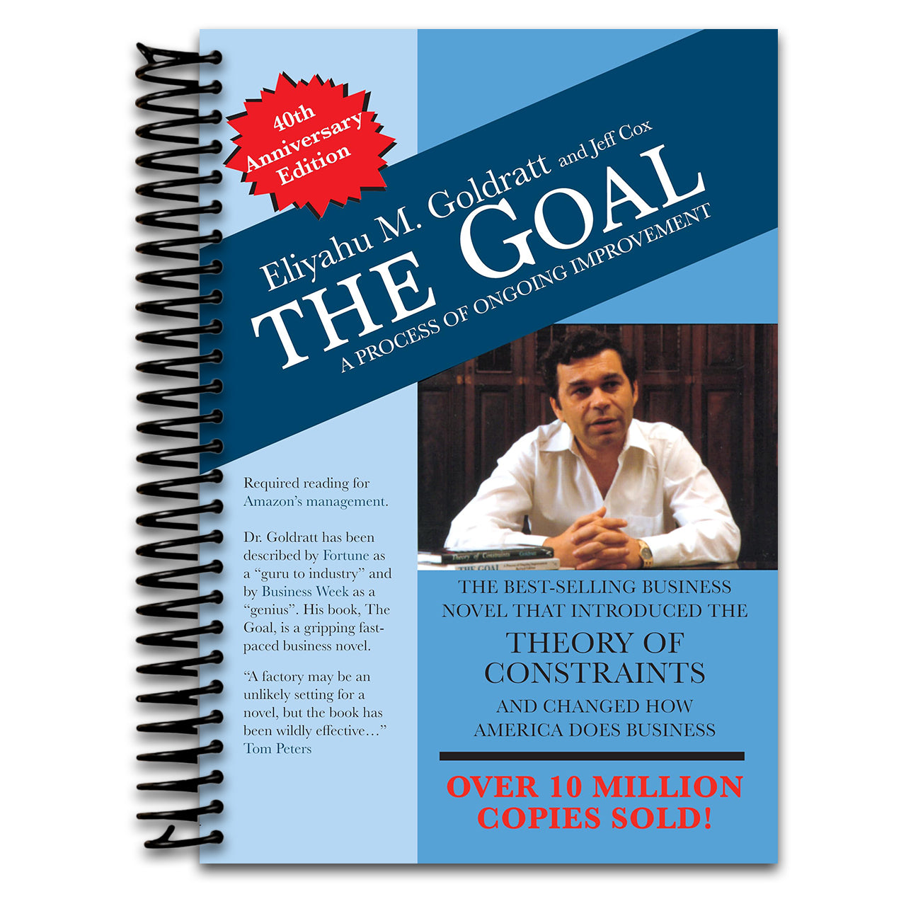 The Goal: 40th Anniversary Edition: A Process of Ongoing Improvement (Spiral bound) Happy Coil spiral bound book