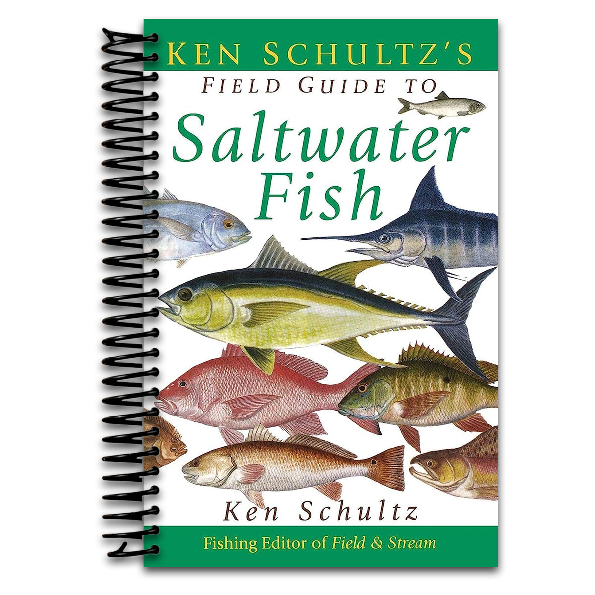 Ken Schultz's Field Guide to Saltwater Fish (Spiral bound)
