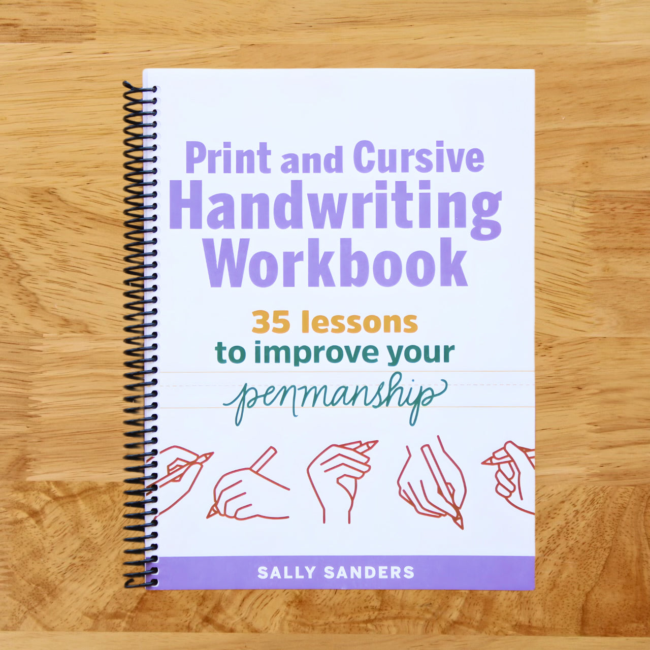 Print and Cursive Handwriting Workbook: 35 Lessons to Improve Your Penmanship