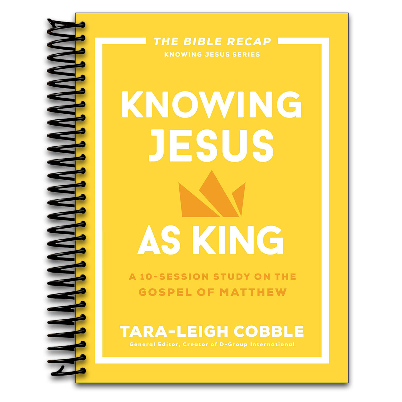 Knowing Jesus as King: A 10-Session Bible Study on the Gospel of Matthew―For Individual or Group Study ―Includes Daily Readings, Teachings, Questions, ... (The Bible Recap Knowing Jesus Series) (Spiral bound) Happy Coil spiral bound book