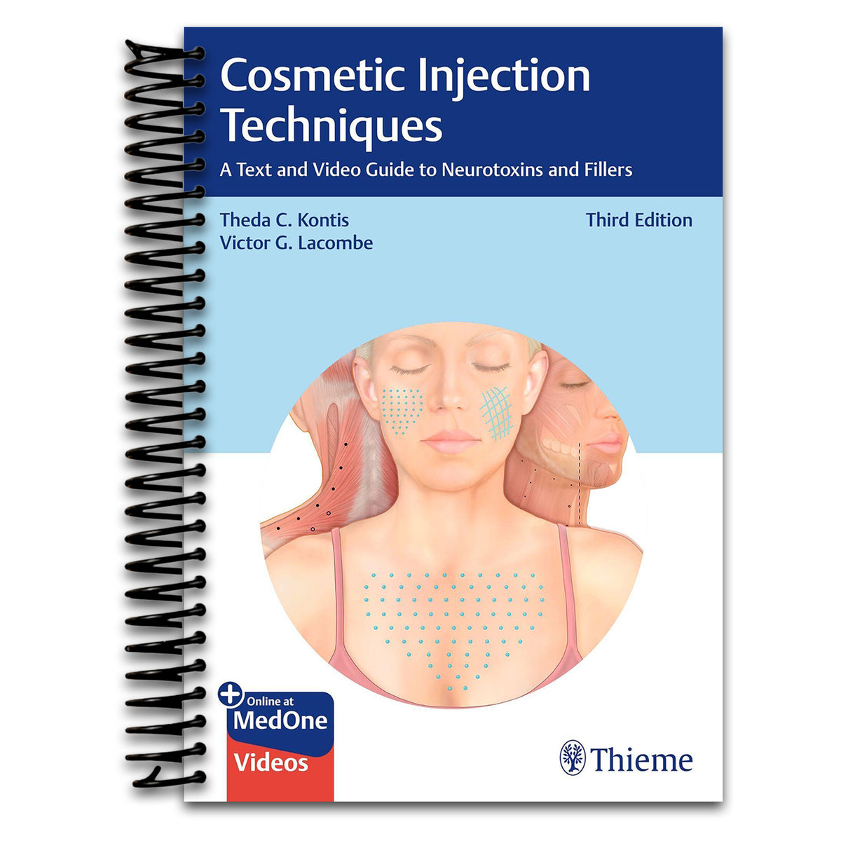 Cosmetic Injection Techniques: A Text and Video Guide to Neurotoxins and Fillers (Spiral bound)