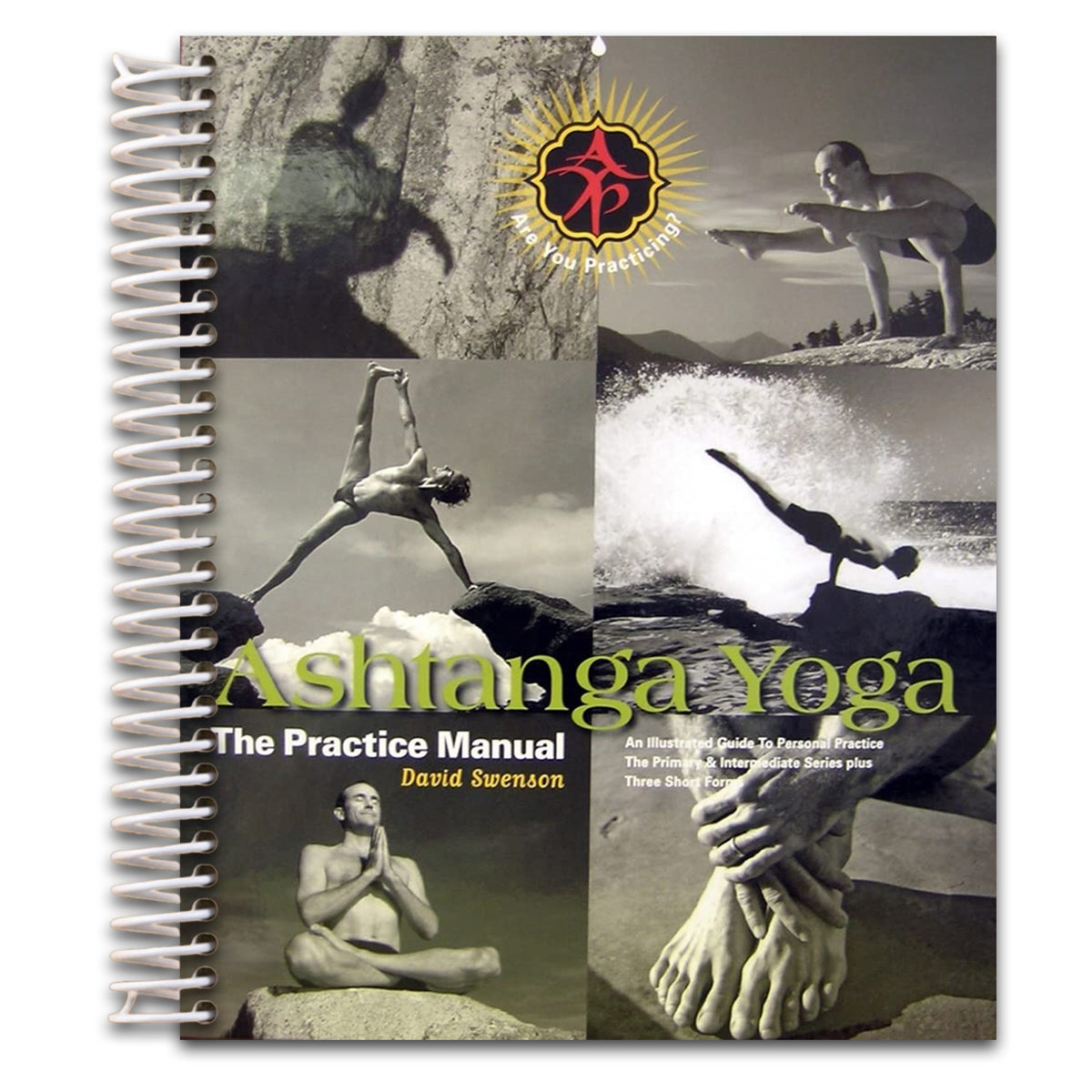 Ashtanga Yoga: The Practice Manual (Spiral bound) Happy Coil spiral bound book