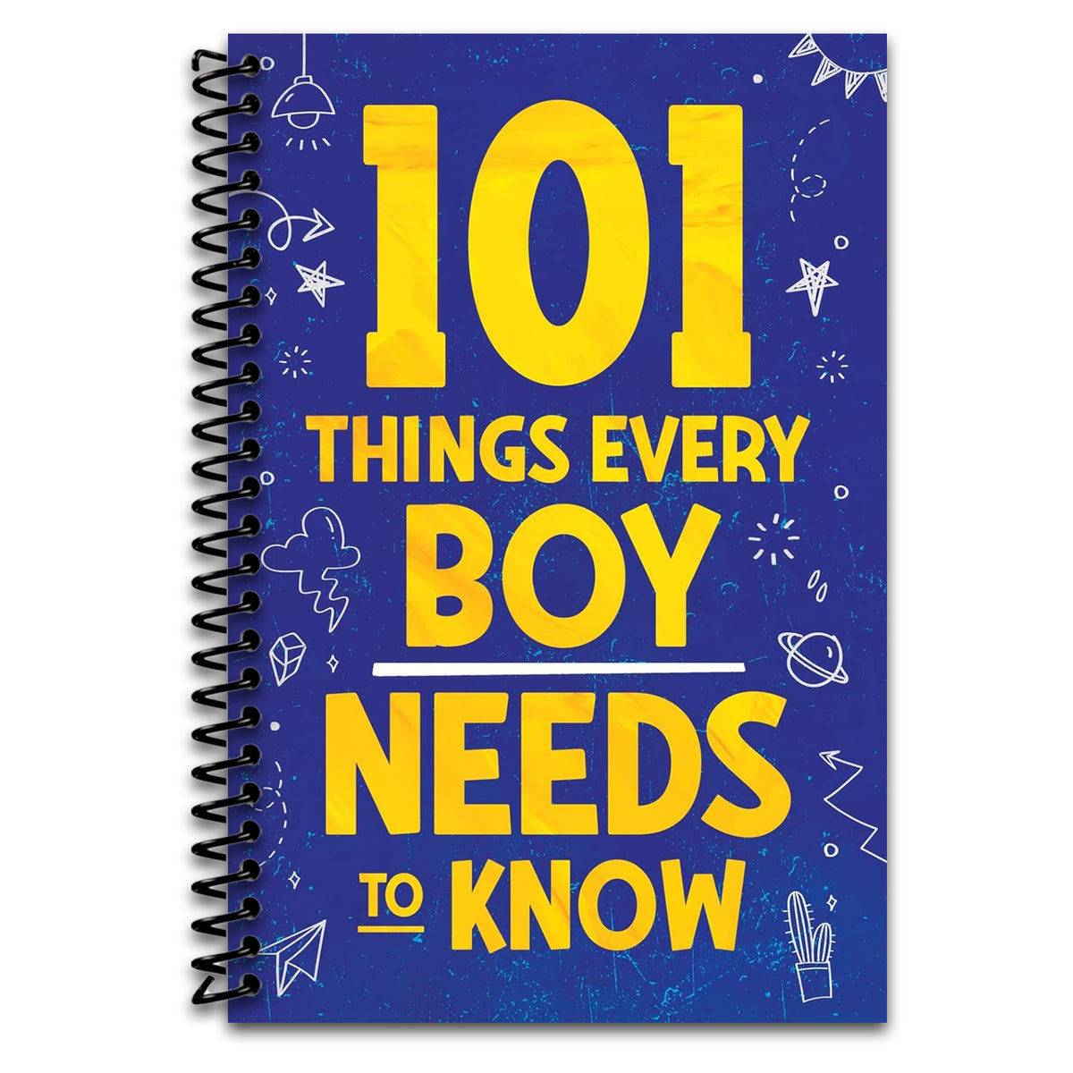 101 Things Every Boy Needs To Know: Important Life Advice for Teenage Boys! (Spiral bound) Happy Coil spiral bound book