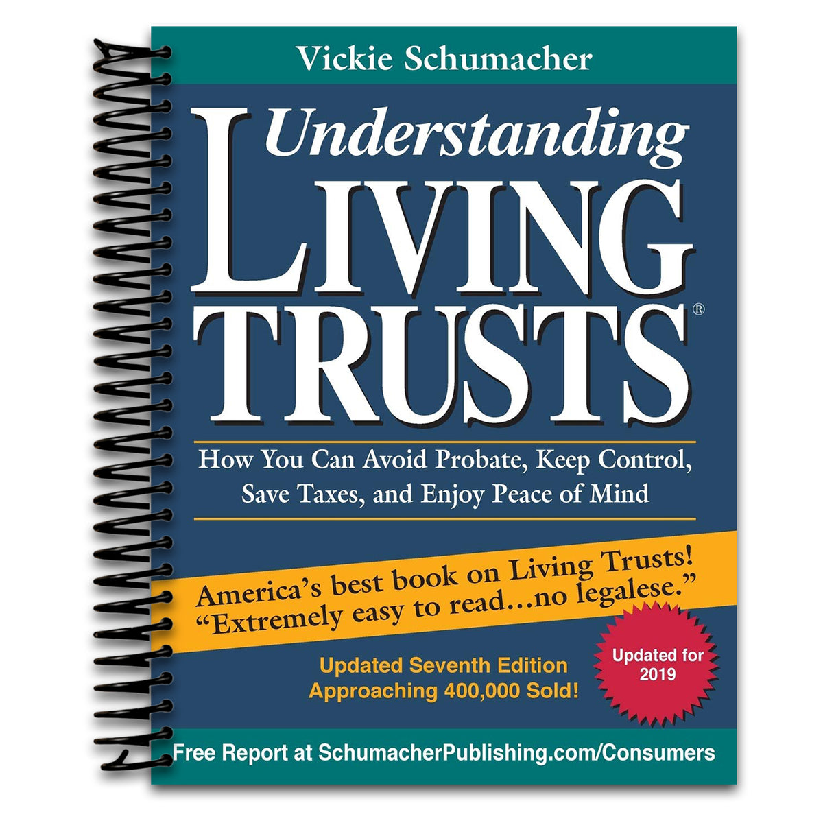 Understanding Living Trusts: How You Can Avoid Probate, Keep Control, Save Taxes, and Enjoy Peace of Mind (Spiral bound)
