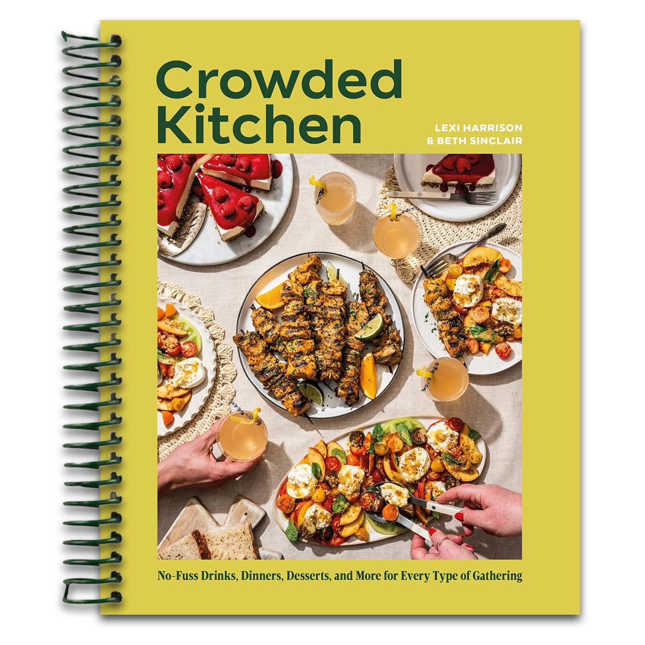 Crowded Kitchen: No-Fuss Drinks, Dinners, Desserts, and More for Every Type of Gathering (Spiral bound) Happy Coil spiral bound book