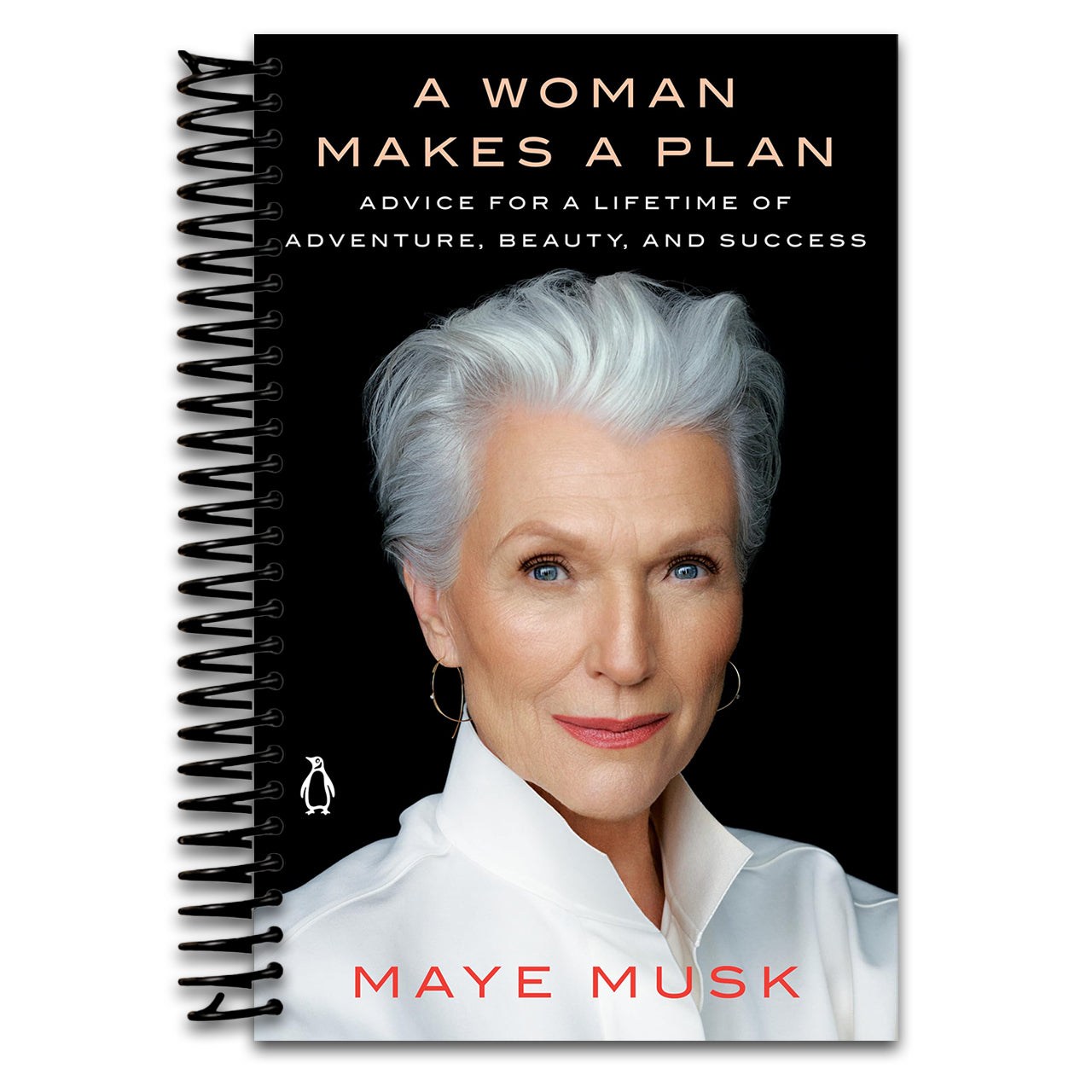 A Woman Makes a Plan: Advice for a Lifetime of Adventure, Beauty, and Success (Spiral bound) Happy Coil spiral bound book