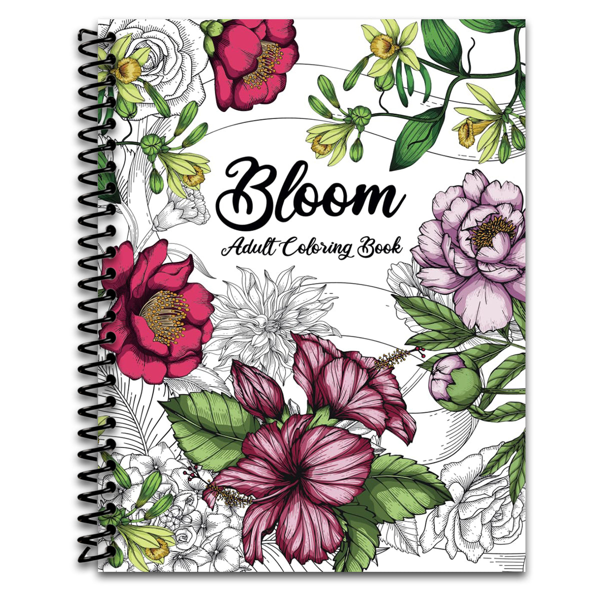 Bloom Adult Coloring Book: Beautiful Flower Garden Patterns and Botanical Floral Prints | Over 50 Designs of Relaxing Nature and Plants to Color (Spiral bound) Happy Coil spiral bound book