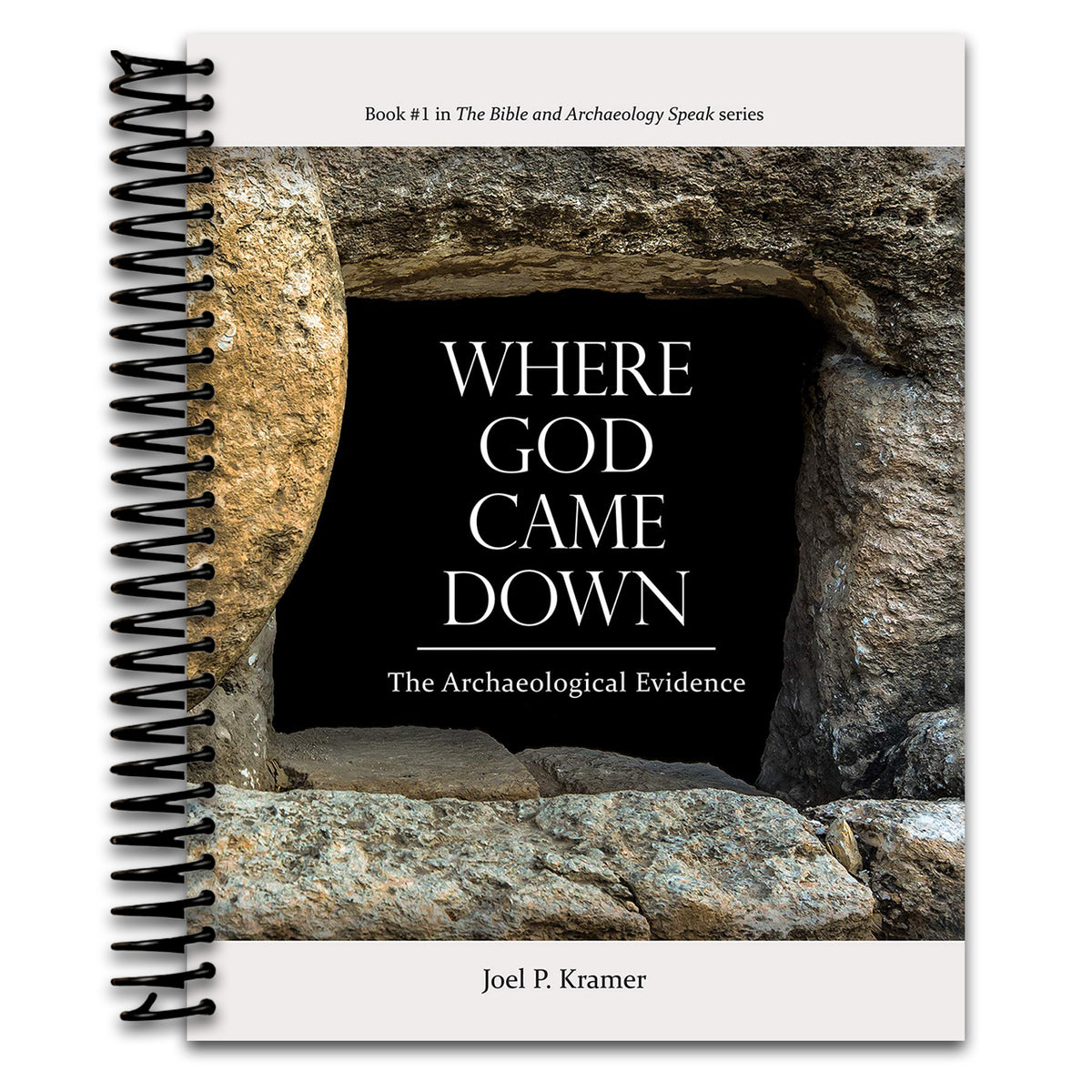 Where God Came Down (Spiral bound) Happy Coil spiral bound book