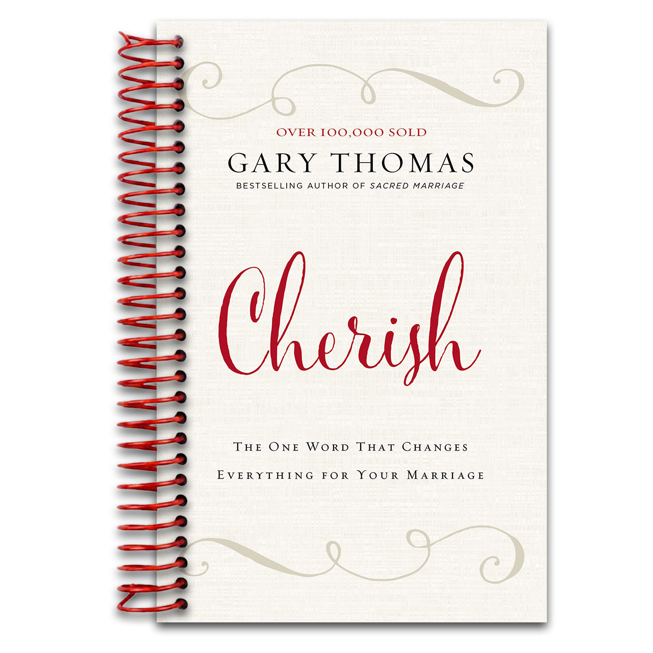 Cherish: The One Word That Changes Everything for Your Marriage (Spiral bound)